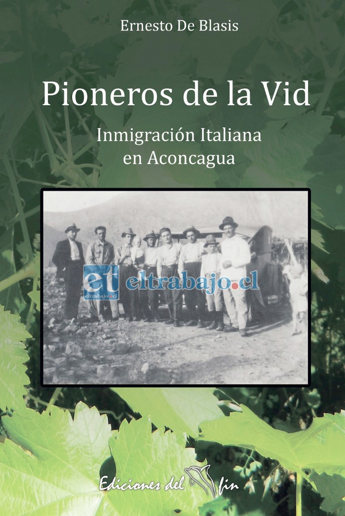 UN LIBRO, MUCHAS HISTORIAS.- Esta es la portada de la obra Pioneros de la Vid, de Ernesto De Blasis en su segunda edición.